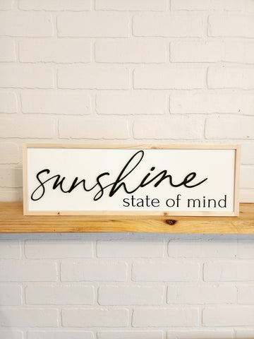 Sunshine State of Mind Sign