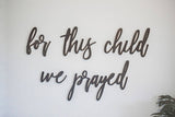 For this child we prayed sign