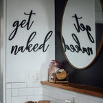 Get Naked Bathroom Sign