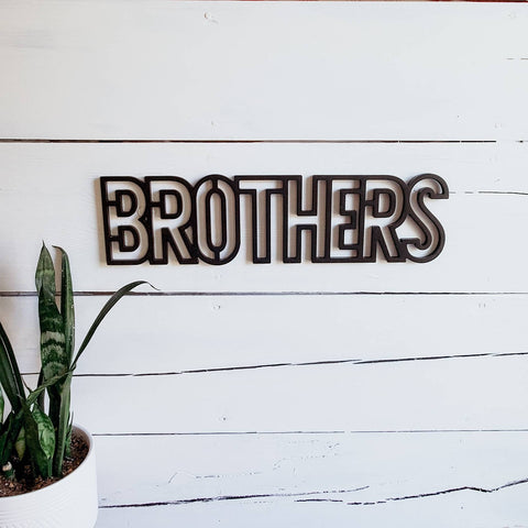 Brothers Wood Cutout Sign