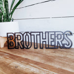 Brothers Wood Cutout Sign