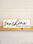 Sunshine State of Mind Sign