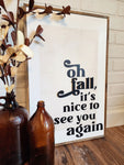 oh fall, it&#39;s nice to see you again framed wood sign on white/cream background